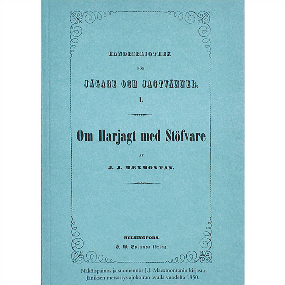 Om Harjagt med Stöfvare. Ajokoirametsästys